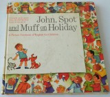 John Spot - and Muff on Holiday - Eugen Spaleny, Eva Ruzickova, David Bloch