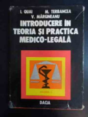 Introducere In Teoria Si Practica Medico-legala Vol.1-2 - I. Quai M. Terbancea V. Margineanu ,542873 foto