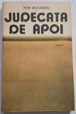 Petre Salcudeanu - Judecata de apoi