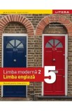 Limba engleza - Limba moderna 2 - Clasa 5 - Manual - Fiona Mauchline, Daniel Morris, Catherine Smith, Ana-Magdalena Iordachescu, Mariana Stoenescu