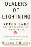 Dealers of Lightning: Xerox Parc and the Dawn of the Computer Age