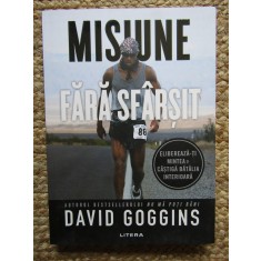 Misiune fara sfarsit - David Goggins