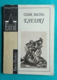 Cezar Baltag &ndash; Eseuri ( prima editie )