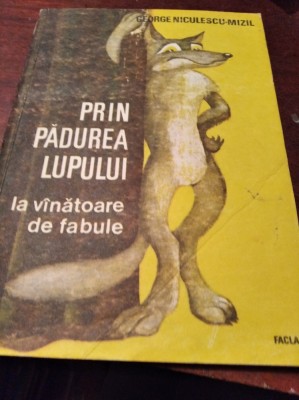 PRIN PADUREA LUPULUI - LA VINATOARE DE FABULE - NICULESCU-MIZIL foto