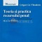 Teoria si practica recursului penal - 2007 - Grigore GR. Theodoru (AD139)