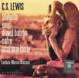 C.S. Lewis Lectura: Mircea Diaconu - Sfaturile Unui Diavol Bătr&acirc;n Către Unul Mai T&acirc;năr, 2xCD