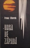 Orga de zapada (Nuvele si povestiri) - Franz Storch