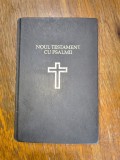 Noul testament cu psalmi tiparita 1991 BOR / R2P1S
