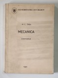 MECANICA , CINEMATICA de MIHAI C. TOFAN , 1981 *DEDICATIE
