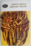 Padurea nebuna &ndash; Zaharia Stancu