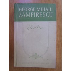 George Mihail Zamfirescu - Teatru
