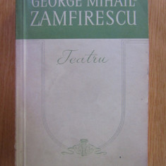 George Mihail Zamfirescu - Teatru