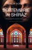 Septembrie In Shīrāz, Dalia Sofer - Editura Corint