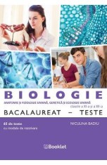 Biologie - Clasele 11-12 - Teste Bacalaureat - Niculina Badiu