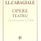Opere. Teatru - I. L. Caragiale