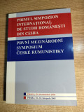 Primul Simpozion International de Studii Romanesti din Cehia (Praga, 2005)