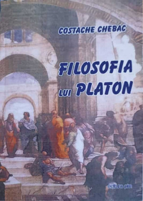 FILOSOFIA LUI PLATON-CONSTACHE CHEBAC foto