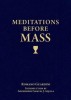 Meditations Before Mass