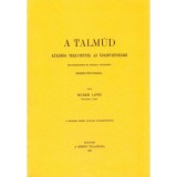 A Talm&uacute;d k&uuml;l&ouml;n&ouml;s tekintettel az &uacute;jsz&ouml;vets&eacute;gre - Kult&uacute;rt&ouml;rt&eacute;neti &eacute;s biblikus tanulm&aacute;ny szemelv&eacute;nyekkel - Huber Lip&oacute;t