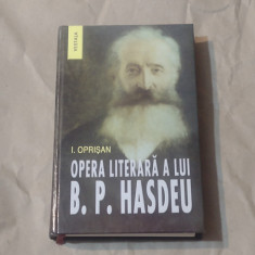 I.OPRISAN - OPERA LITERARA A LUI B.P.HASDEU