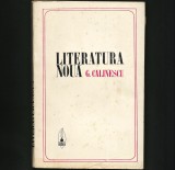 Cumpara ieftin LITERATURA NOUĂ - GEORGE CĂLINESCU - SCRISUL ROM&Acirc;NESC