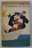 O PLIMBARE CU BARCA - proza satirica de TEODOR MAZILU , 1964