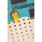 Studentii, Volumul I