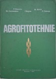 Agrofitotehnie - P. Diaconu, C. Beratlief, Z. Suciu, Ceres/Agro-Silvica, Agronomie, 1981/1989, Romana, Brosata