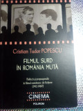 Filmul surd in Romania muta,c t Popescu,nou,20 lei