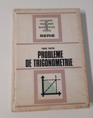 Fanica Turtoiu Probleme de trigonometrie foto