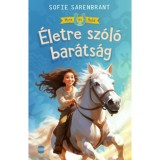 Mira &eacute;s Hold 1. - &Eacute;letre sz&oacute;l&oacute; bar&aacute;ts&aacute;g - Sofie Sarenbrant