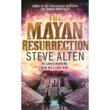 The Mayan Resurrection - Steve Alten