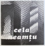 CELA NEAMTU - TAPISERIE , CATALOG DE EXPOZITIE , GALERIA ORIZONT , APRILIE - MAI , EDITIE IN ROMANA - ENGLEZA - GERMANA , 1988