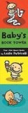 Baby&#039;s Book Tower: Four Mini Board Books