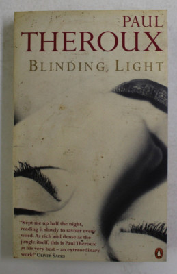 BLINDING LIGHT by PAUL THEROUX , 2006 foto