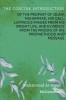 The Concise Introduction of the Prophet of Islam, Muhammad, His Call, Luminous Images from His Bright Life, and Evidence from the Proofs of His Prophe