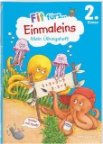 Fit f&uuml;rs Einmaleins 2. Klasse. Mein &Uuml;bungsheft