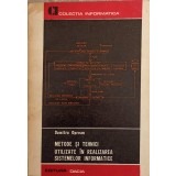 METODE SI TEHNICI UTILIZATE IN REALIZAREA SISTEMELOR INFORMATICE-DUMITRU OPREAN-239832