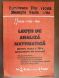 Lectii de analiza matematica pentru clasa a XII -a Propunere de manual-Dumitreasa Gheorghe, Tifui Vasile
