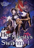 Her Majesty&#039;s Swarm: Volume 1