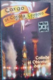 CASETA AUDIO - CARGO SI CORALA TEOFORA DIN TIMIS0ARA - COLINDE SI OBICEIURI DE IARNA - MEDIA PRO MUSIC 1998
