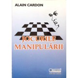 JOCURILE MANIPULARII-ALAIN CARDON-266426