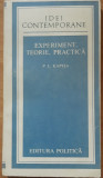 P. L. Kapita - Experiment Teorie Practica