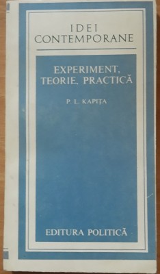 P. L. Kapita - Experiment Teorie Practica foto