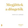 Megjöttek a döngetők - Pertics Gergő
