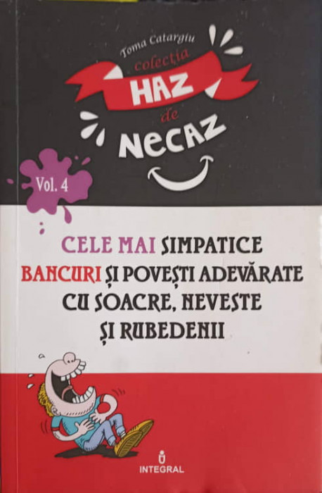 CELE MAI SIMPATICE BANCURI SI POVESTI ADEVARATE CU SOACRE, NEVESTE SI RUBEDENII-TOMA CATARGIU