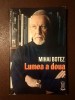 Mihai Botez - Lumea a doua: introducere &icirc;n comunismologia structurală