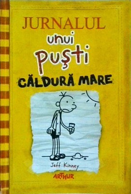 Jeff Kinney - Jurnalul unui pusti. Caldura mare, volumul 4 foto