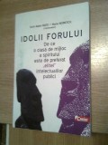 Cumpara ieftin Idolii Forului De ce clasa de mijloc a spiritului este de preferat -S Adam Matei