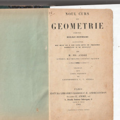 M. PH. ANDRE - NOUL CURS DE GEOMETRIE PENTRU SCOLELE SECUNDARE ( 1901 ) RELEGATA